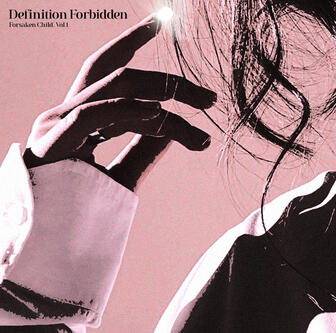 Vol.1 Forsaken Child